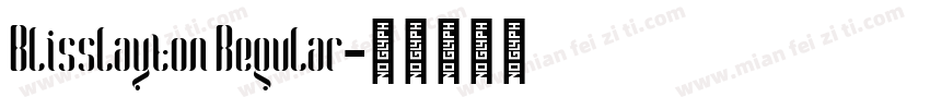 Blisslayton Regular字体转换